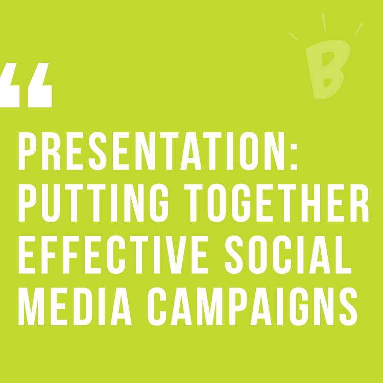 Putting Together Effective Social Media Campaigns